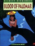 Love & Rockets Vol. 8: Blood of Palomar Love & Rockets Vol. 8: Blood of Palomar