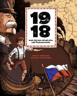 1918 aneb Jak jsem dal gól přes celé Československo 1918 aneb Jak jsem dal gól přes celé Československo