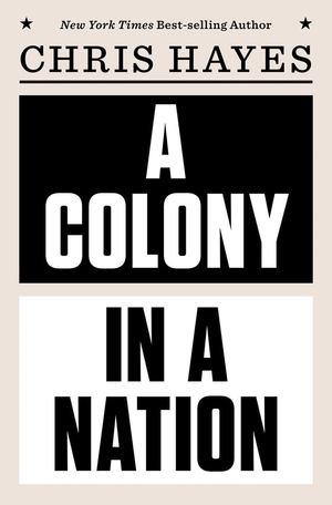 Colony in a Nation, A Colony in a Nation, A