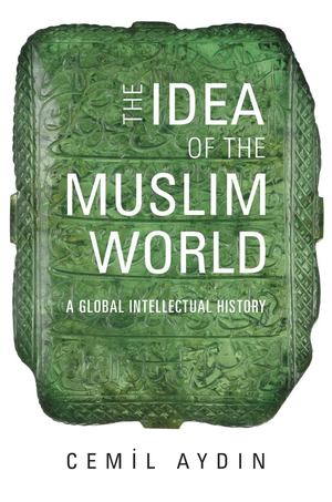 Idea of the Muslim World, The Idea of the Muslim World, The