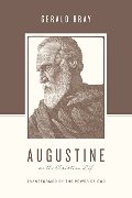 Augustine on the Christian Life: Transformed by the Power of God Augustine on the Christian Life: Transformed by the Power of God