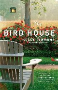 Bird House: A Novel, The Bird House: A Novel, The