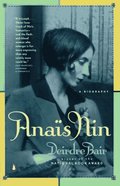 Anais Nin: A Biography Anais Nin: A Biography