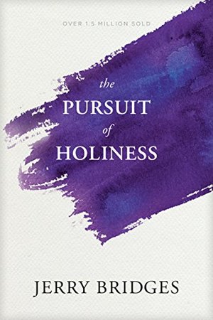 Pursuit of Holiness, The Pursuit of Holiness, The