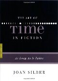Art of Time in Fiction: As Long as It Takes, The Art of Time in Fiction: As Long as It Takes, The