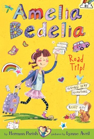 Amelia Bedelia Road Trip! Amelia Bedelia Road Trip!