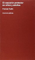 CASCARON PROTECTOR EN NIÑOS Y ADULTOS, EL (Spanish Edition) CASCARON PROTECTOR EN NIÑOS Y ADULTOS, EL (Spanish Edition)