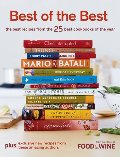 Best of the Best Vol. 9: The Best Recipes from the 25 Best Cookbooks of the Year (Food & Wine Best of the Best Recipes Cookbook) Best of the Best Vol. 9: The Best Recipes from the 25 Best Cookbooks of the Year (Food & Wine Best of the Best Recipes Cookbook)