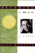 Becoming a Man: Half a Life Story Becoming a Man: Half a Life Story