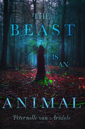 Beast Is an Animal, The Beast Is an Animal, The