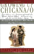 Growing Up Chicana/o Growing Up Chicana/o