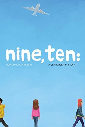 Nine, Ten: A September 11 Story Nine, Ten: A September 11 Story
