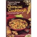 Madame Wong's Long-Life Chinese Cookbook Madame Wong's Long-Life Chinese Cookbook