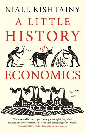 Little History of Economics (Little Histories), A Little History of Economics (Little Histories), A