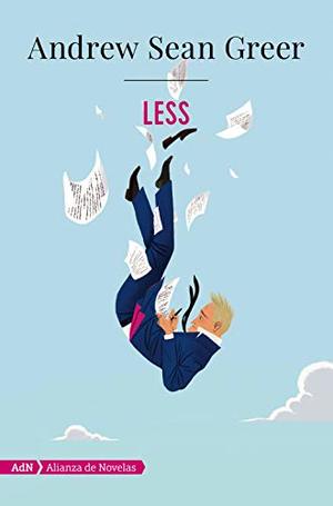 Less (AdN) (Adn Alianza De Novelas) (Spanish Edition) Less (AdN) (Adn Alianza De Novelas) (Spanish Edition)