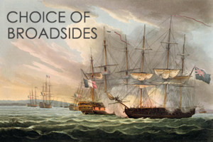 Choice of Broadsides Choice of Broadsides