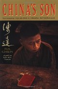 China's Son: Growing Up in the Cultural Revolution China's Son: Growing Up in the Cultural Revolution
