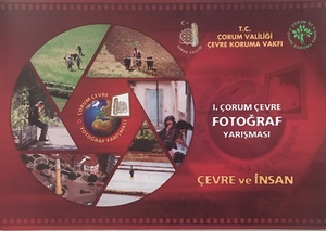 1. Çorum Çevre Fotoğraf Yarışması 1. Çorum Çevre Fotoğraf Yarışması