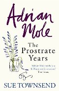 Adrian Mole: The Prostrate Years (Adrian Mole, #8) Adrian Mole: The Prostrate Years (Adrian Mole, #8)