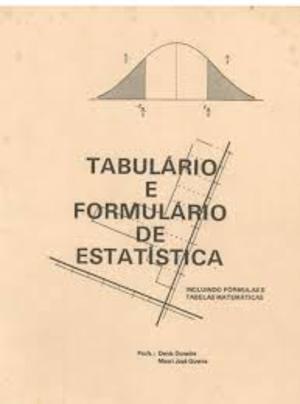 Tabulário e formulário de estatística Tabulário e formulário de estatística