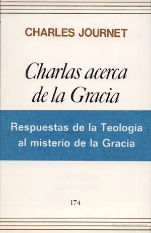Charlas acerca de la Gracia Charlas acerca de la Gracia
