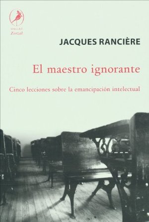 El maestro ignorante/The Ignorant Teacher El maestro ignorante/The Ignorant Teacher