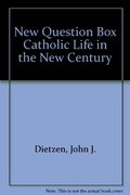 New Question Box: Catholic Life in a New Century, The New Question Box: Catholic Life in a New Century, The