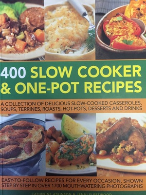 400 Slow Cooker & One-pot Recipes 400 Slow Cooker & One-pot Recipes