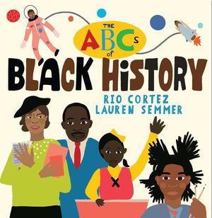 ABCs of Black History, The ABCs of Black History, The