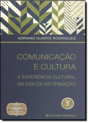 Comunicação e Cultura A Experiência Cultural na Era da Informação (Portuguese Edition) Comunicação e Cultura A Experiência Cultural na Era da Informação (Portuguese Edition)