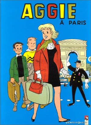 Aggie, Tome 4 : Aggie à Paris Aggie, Tome 4 : Aggie à Paris