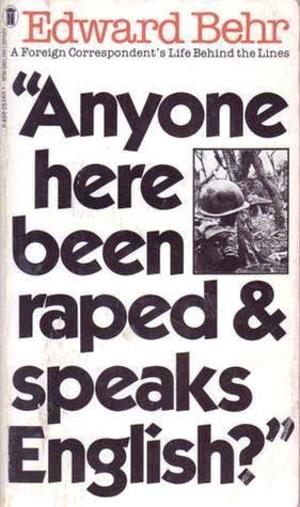 Anyone Here Been Raped and Speak English? Anyone Here Been Raped and Speak English?