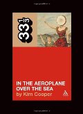 In the Aeroplane Over the Sea In the Aeroplane Over the Sea