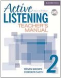 Active Listening 2, Second Edition: Teacher's Manual Active Listening 2, Second Edition: Teacher's Manual