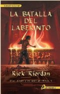 Batalla del Laberinto = The Battle of the Labyrinth (Percy Jackson & the Olympians) (Spanish Edition) Batalla del Laberinto = The Battle of the Labyrinth (Percy Jackson & the Olympians) (Spanish Edition)