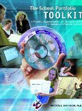 School Portfolio Toolkit: A Planning, Implementation, and Evaluation Guide for Continuous School Improvement School Portfolio Toolkit: A Planning, Implementation, and Evaluation Guide for Continuous School Improvement