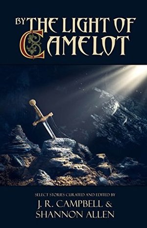 By the Light of Camelot By the Light of Camelot