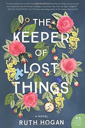 Keeper of Lost Things: A Novel, The Keeper of Lost Things: A Novel, The
