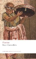 Four Comedies: The Braggart Soldier; The Brothers Menaechmus; The Haunted House; The Pot of Gold (Oxford World's Classics) Four Comedies: The Braggart Soldier; The Brothers Menaechmus; The Haunted House; The Pot of Gold (Oxford World's Classics)