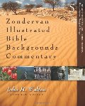 Zondervan Illustrated Bible Backgrounds Commentary, OT, Volume 5: TheMinor Prophets, Job, Psalms, Proverbs, Ecclesiastes, Song of Songs Zondervan Illustrated Bible Backgrounds Commentary, OT, Volume 5: TheMinor Prophets, Job, Psalms, Proverbs, Ecclesiastes, Song of Songs
