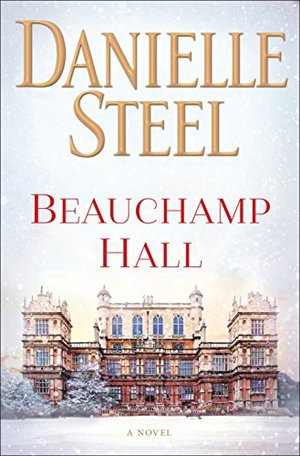 Beauchamp Hall: A Novel Beauchamp Hall: A Novel
