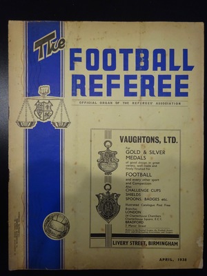 Football Referee - 1938-04 - April, The Football Referee - 1938-04 - April, The