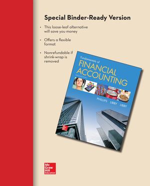 Loose-Leaf for Fundamentals of Financial Accounting Loose-Leaf for Fundamentals of Financial Accounting