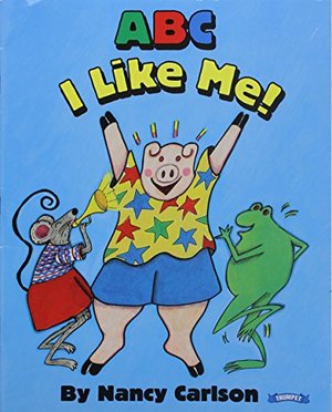 ABC, I like me! ABC, I like me!