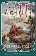 Agatha H. and the Airship City (Girl Genius) Agatha H. and the Airship City (Girl Genius)