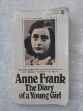 Anne Frank: The Diary of a Young Girl Anne Frank: The Diary of a Young Girl