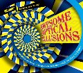 Awesome Optical Illusions Awesome Optical Illusions