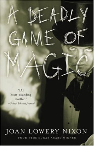 Deadly Game of Magic, A Deadly Game of Magic, A