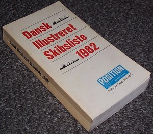 Dansk illustreret skibsliste 1982 Dansk illustreret skibsliste 1982