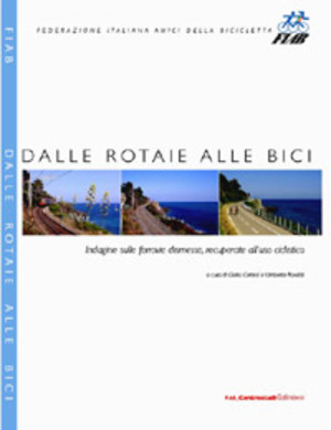 Dalle rotaie alle bici Dalle rotaie alle bici